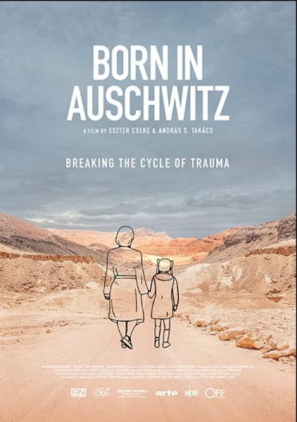 生在奥斯维辛集中营 Born In Auschwitz